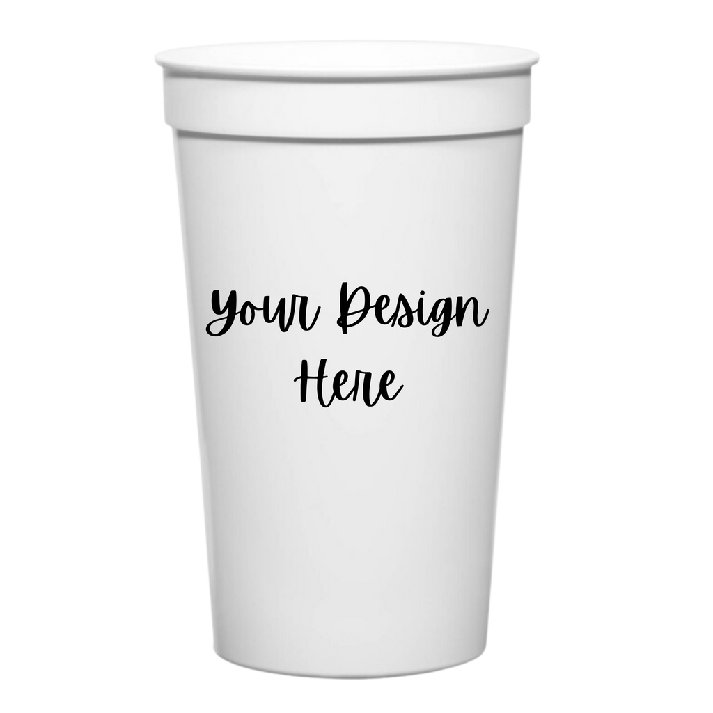 22oz Stadium Cup - CUSTOM